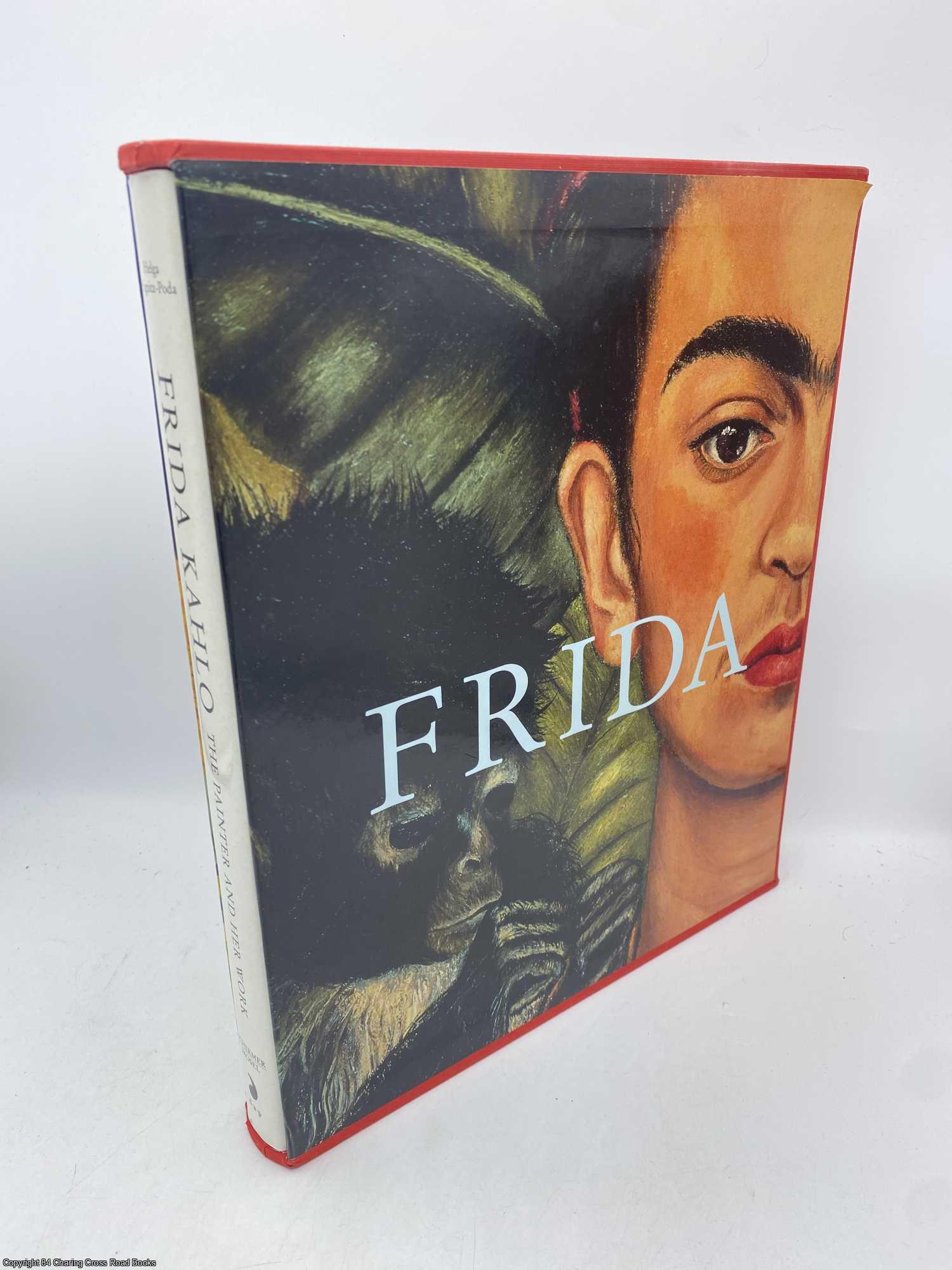 Prignitz-Poda, Helga - Frida Kahlo: The Painter And Her Work