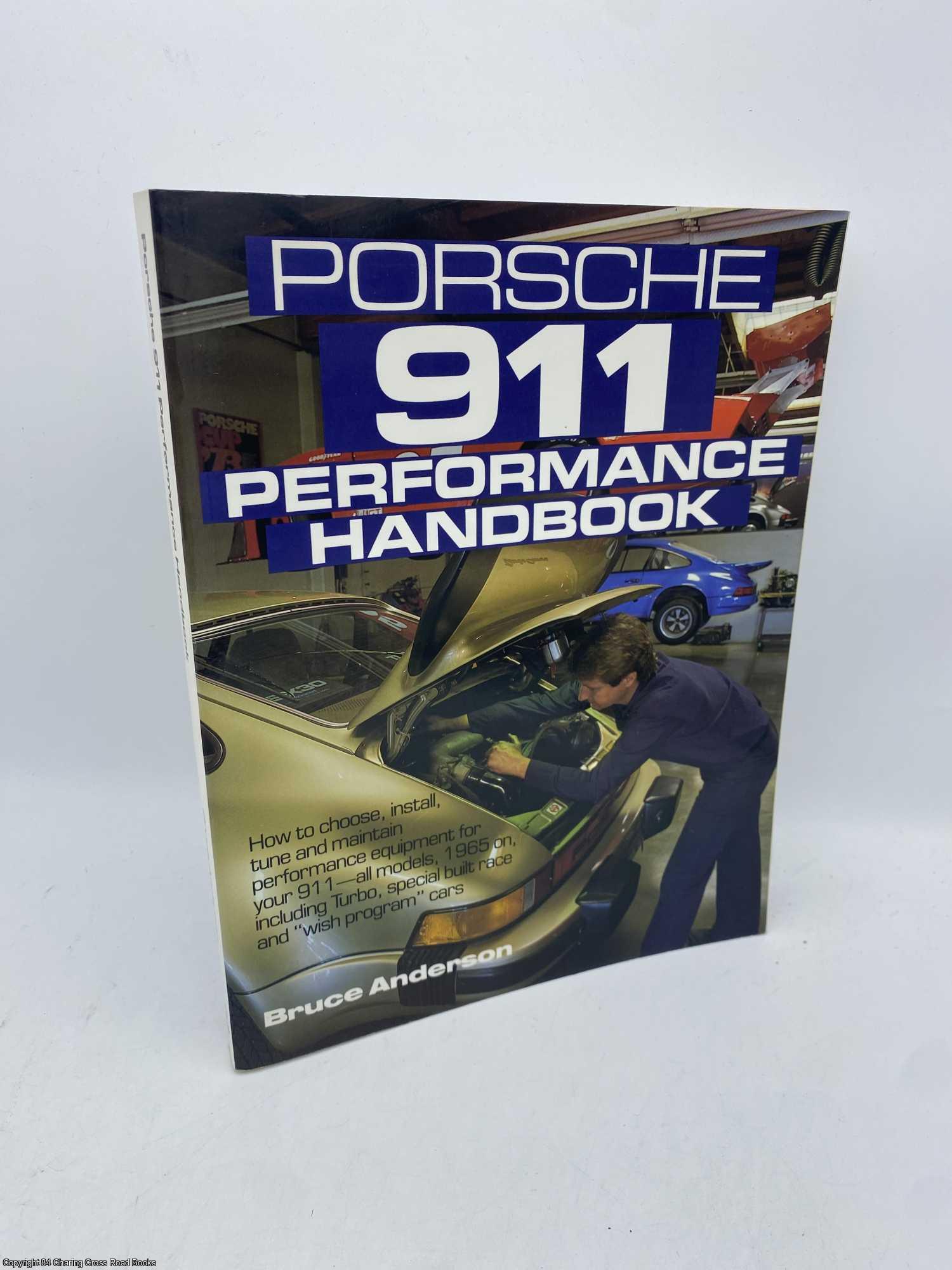 Anderson, Bruce - Porsche 911 Performance Handbook