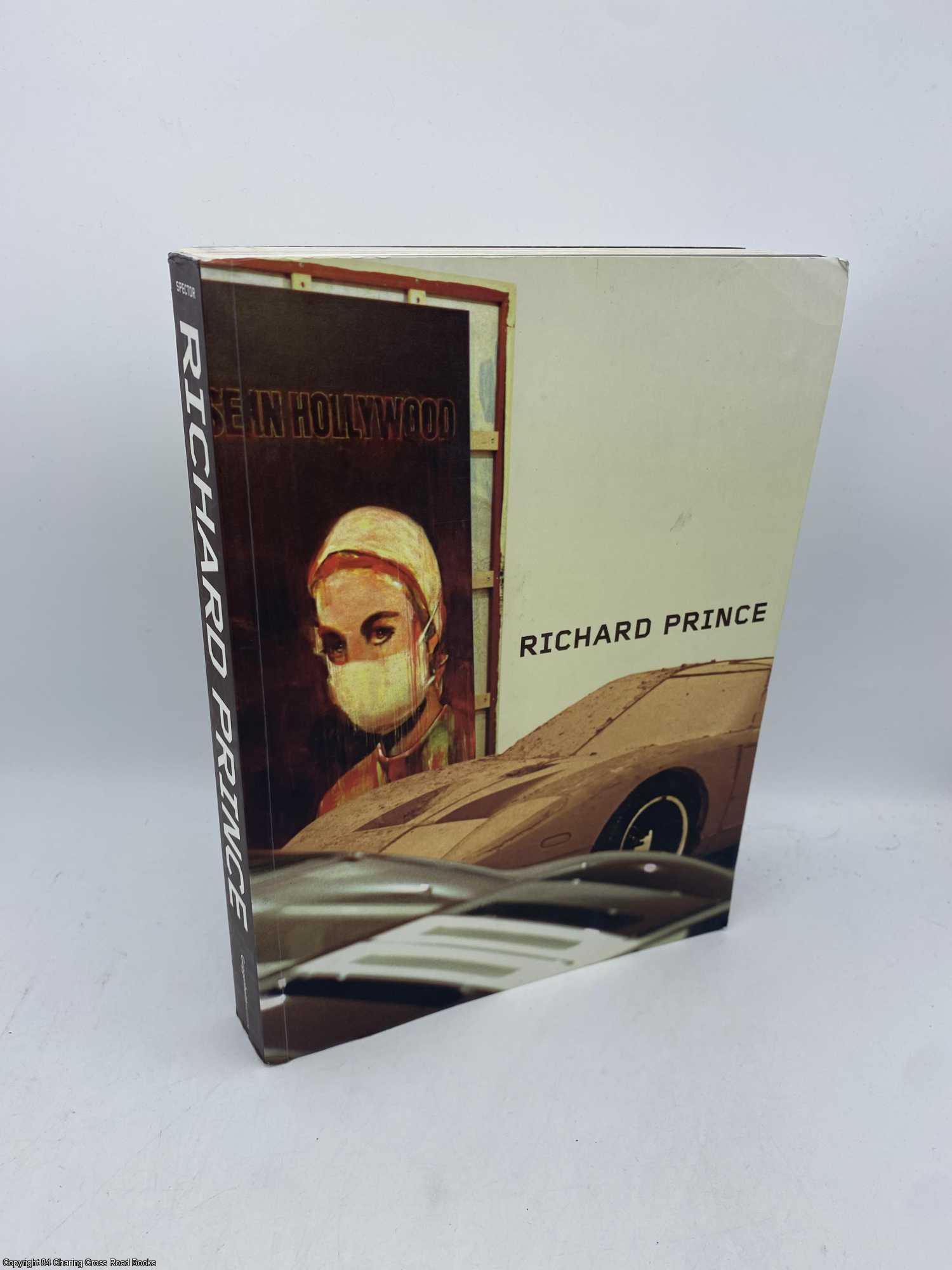 Prince, Richard; Spector, Nancy - Richard Prince