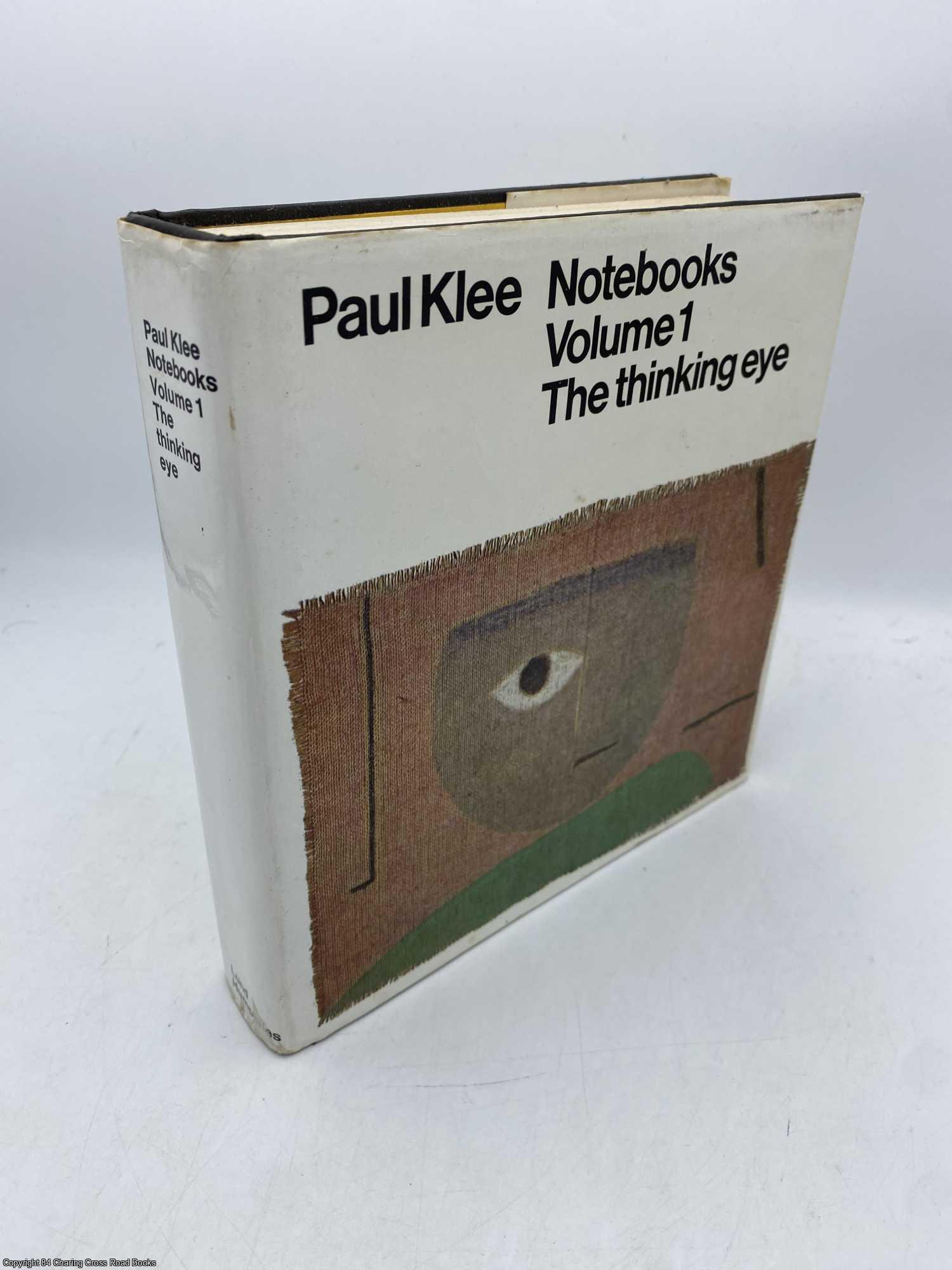 Klee, Paul; Spiller, Jurg - Notebooks The Thinking Eye vol 1