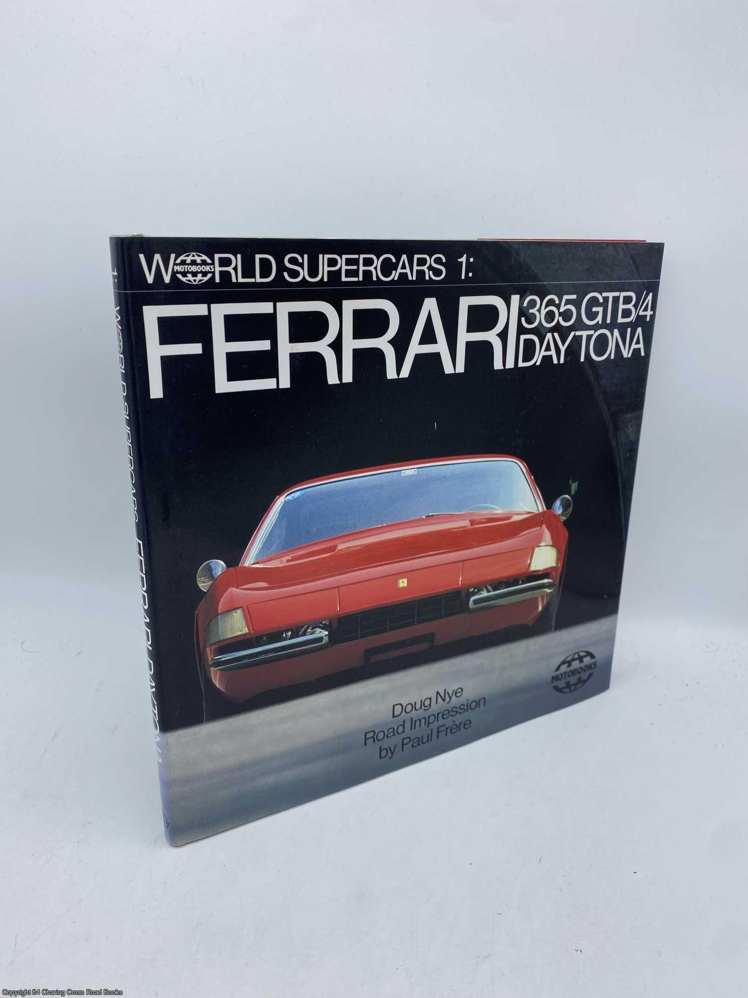 Nye, Doug - Ferrari 365 GTB/4 Daytona World Supercars 1