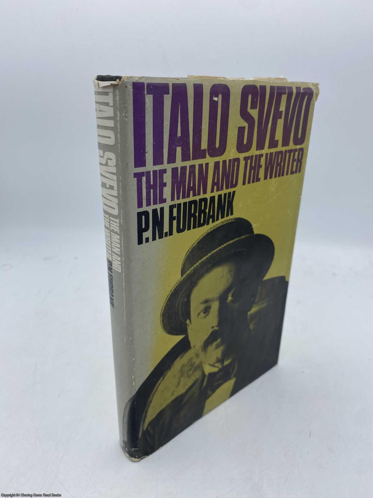 Furbank, P N - Italo Svevo the Man and the Writer