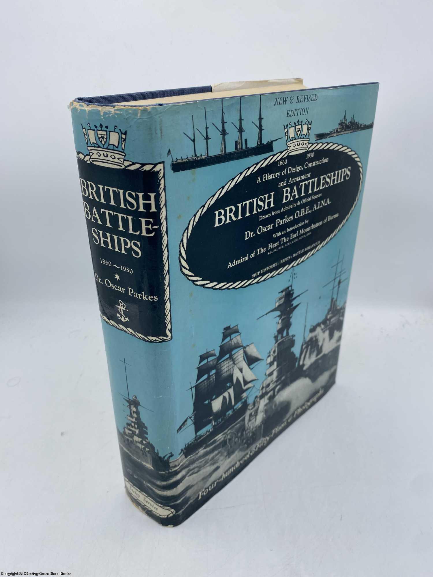 Parkes, Oscar - British Battleships: Warrior 1860 to Vanguard 1950