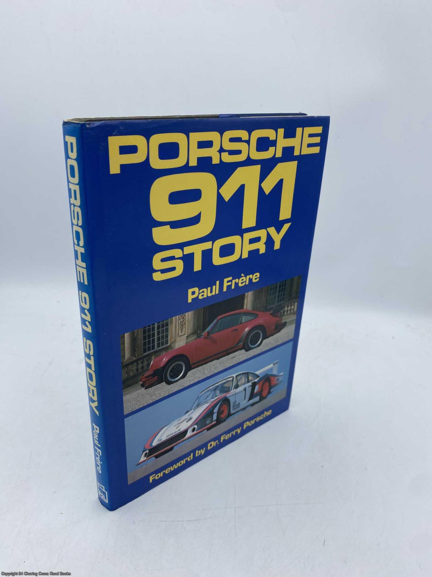 Frere, Paul - Porsche 911 Story