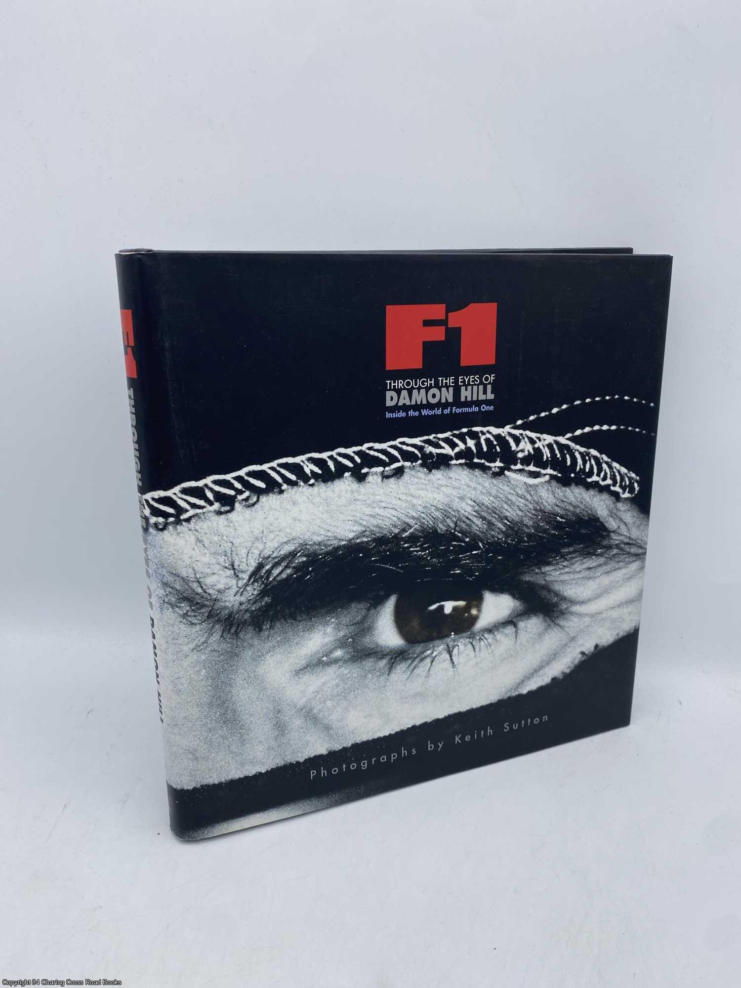 Hill, Damon - F1 Through the Eyes of Damon Hill