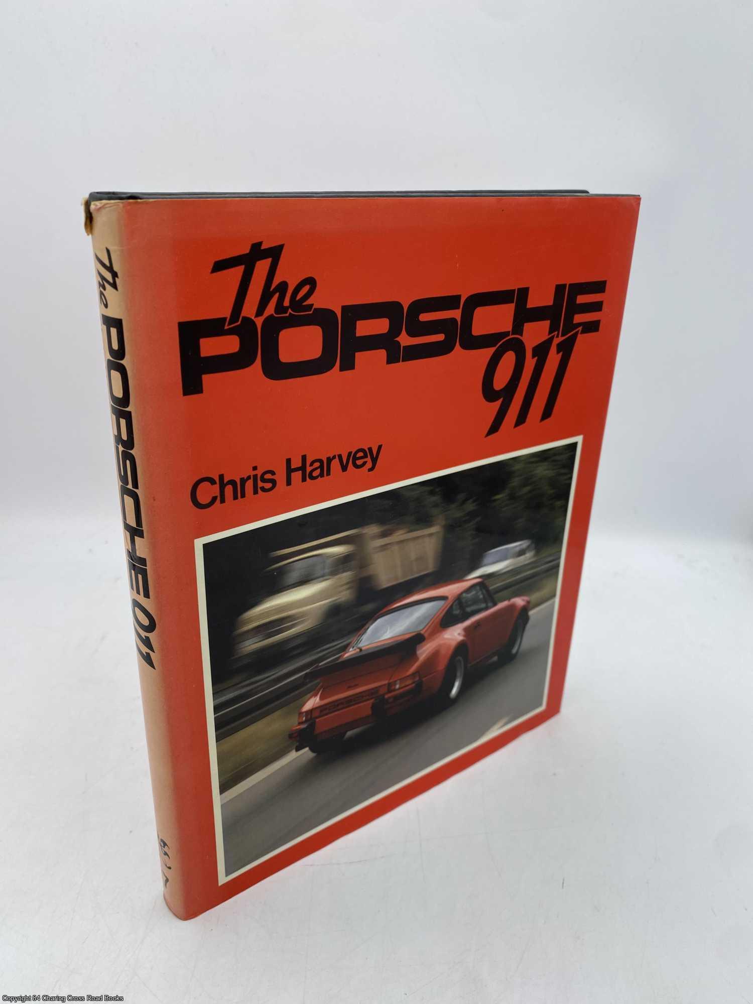 Harvey, Chris - The Porsche 911