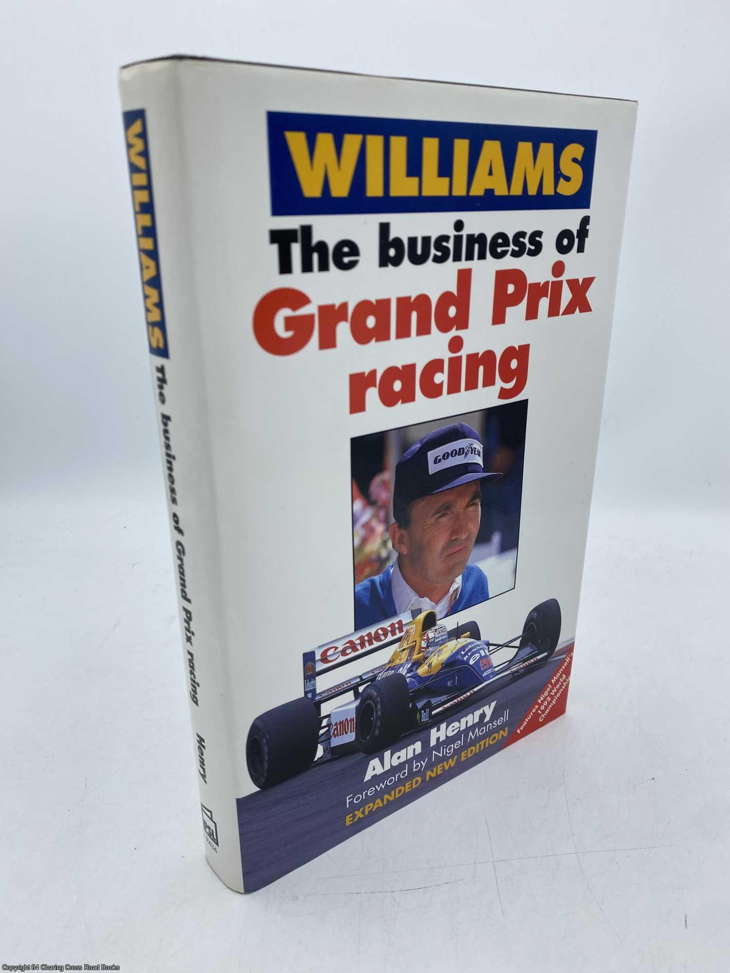 Henry, Alan - Williams: Business of Grand Prix Racing
