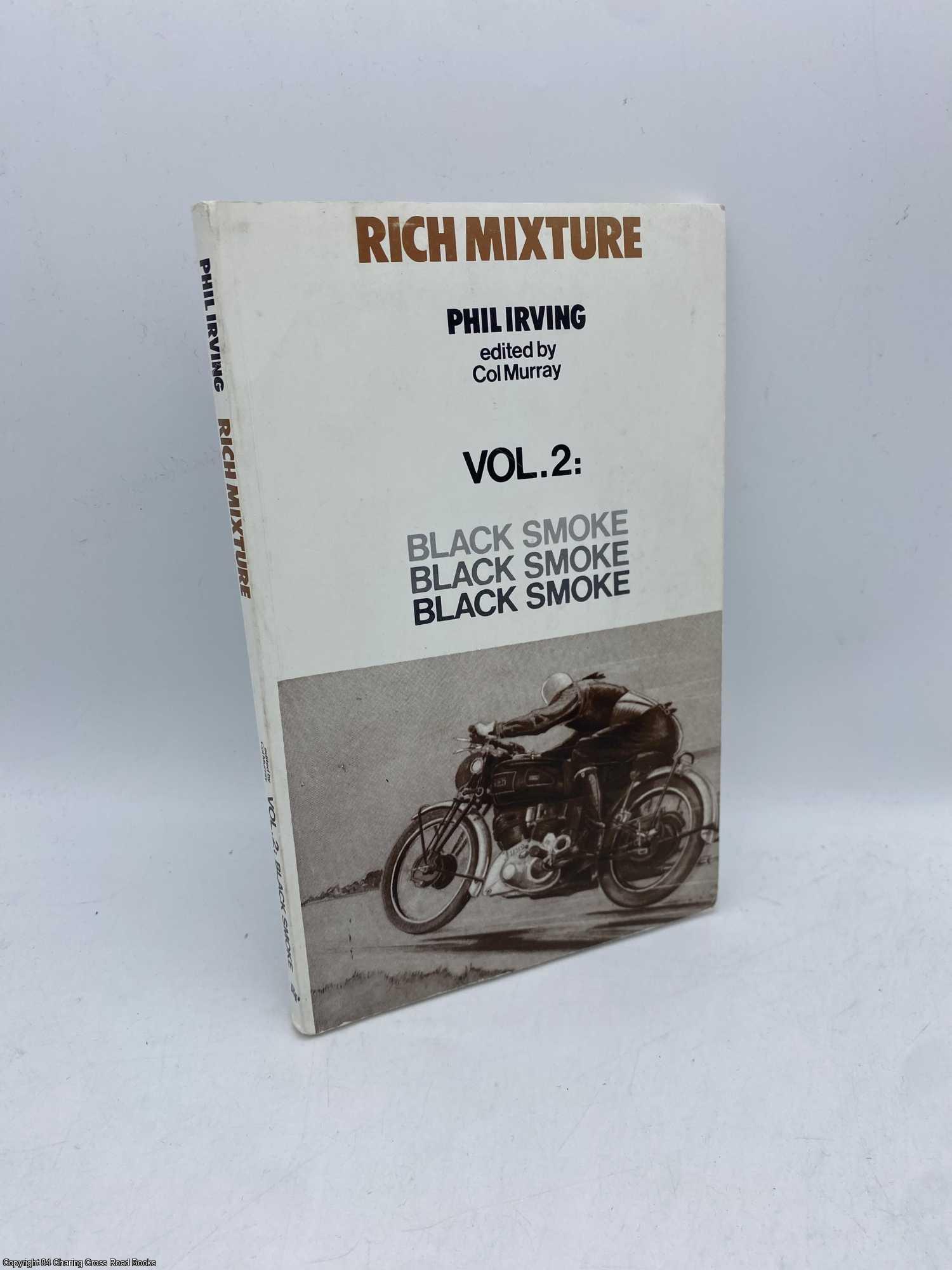 Irving, Phil - Rich Mixture vol 2 Black Smoke