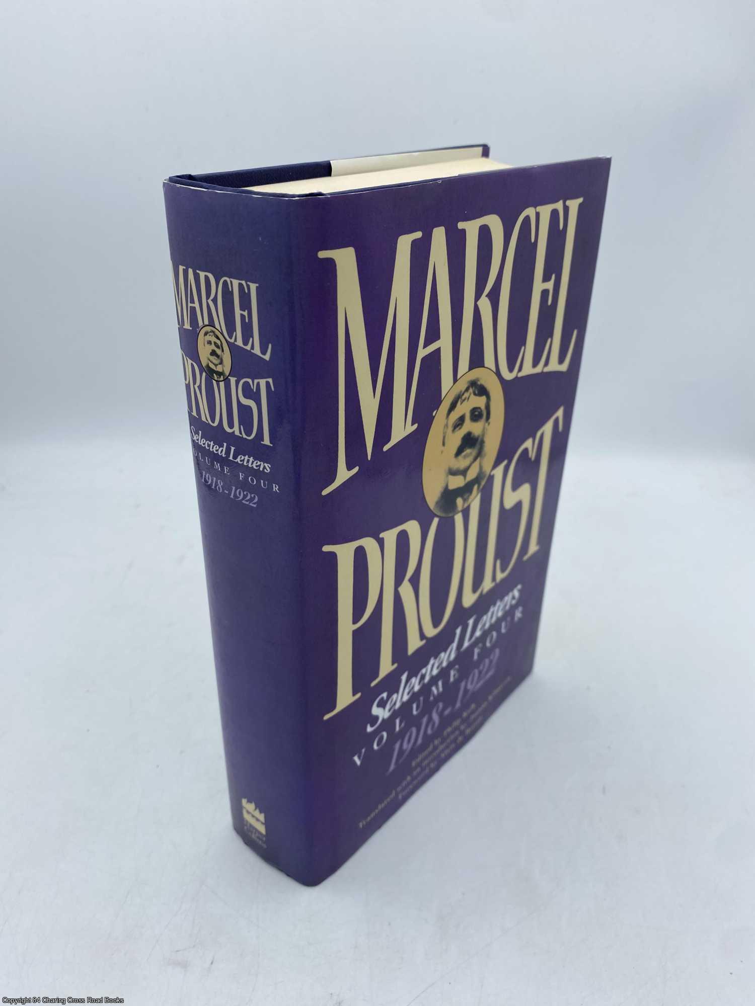 Kolb, Philip; Proust, Marcel - Marcel Proust Selected Letters vol Four 1918-1922
