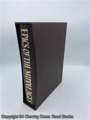 Barber, Richard; Lord, John Vernon - Epics of the Middle Ages
