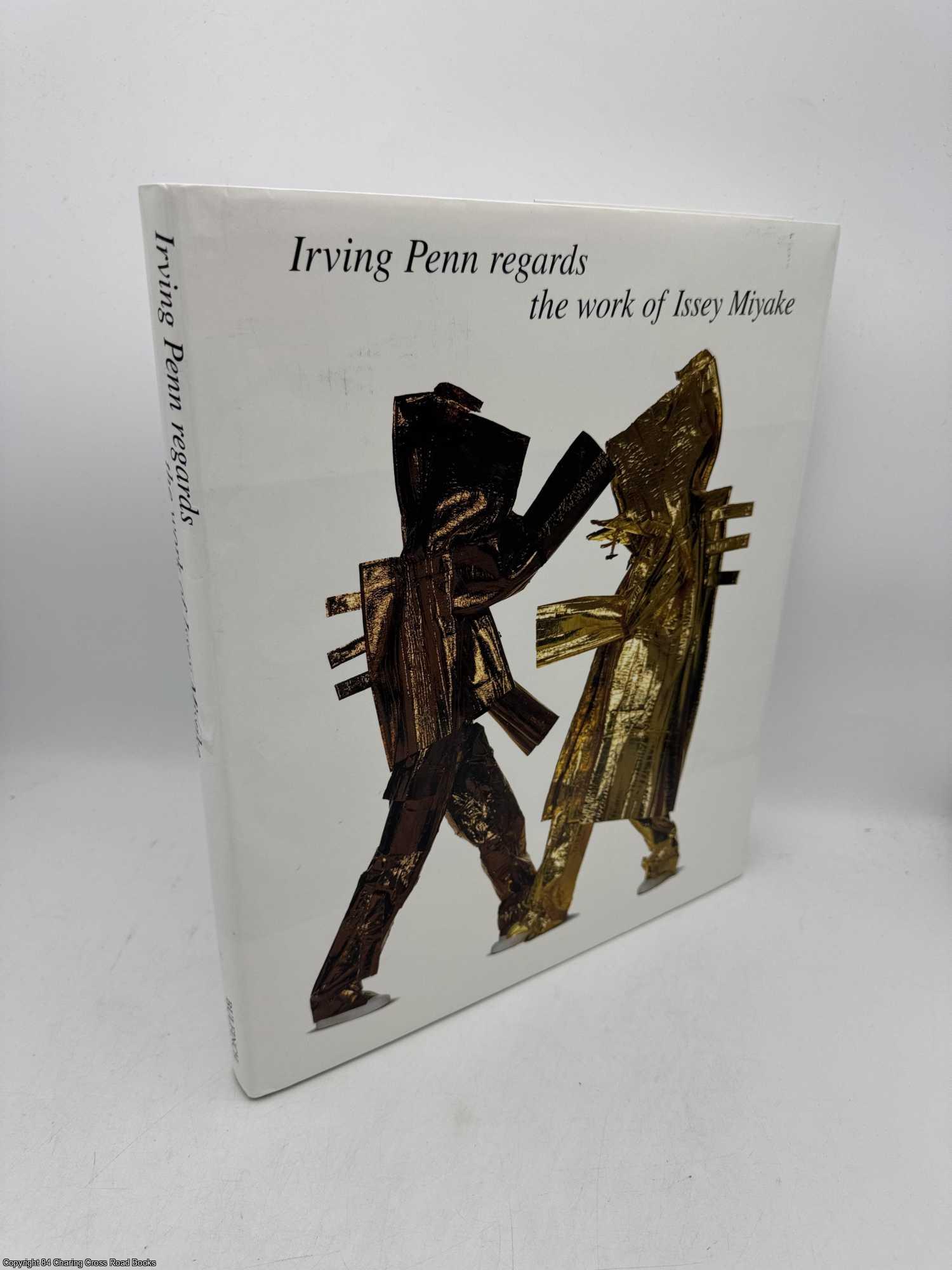 Penn, Irving - Irving Penn Regards the work of Issey Miyake