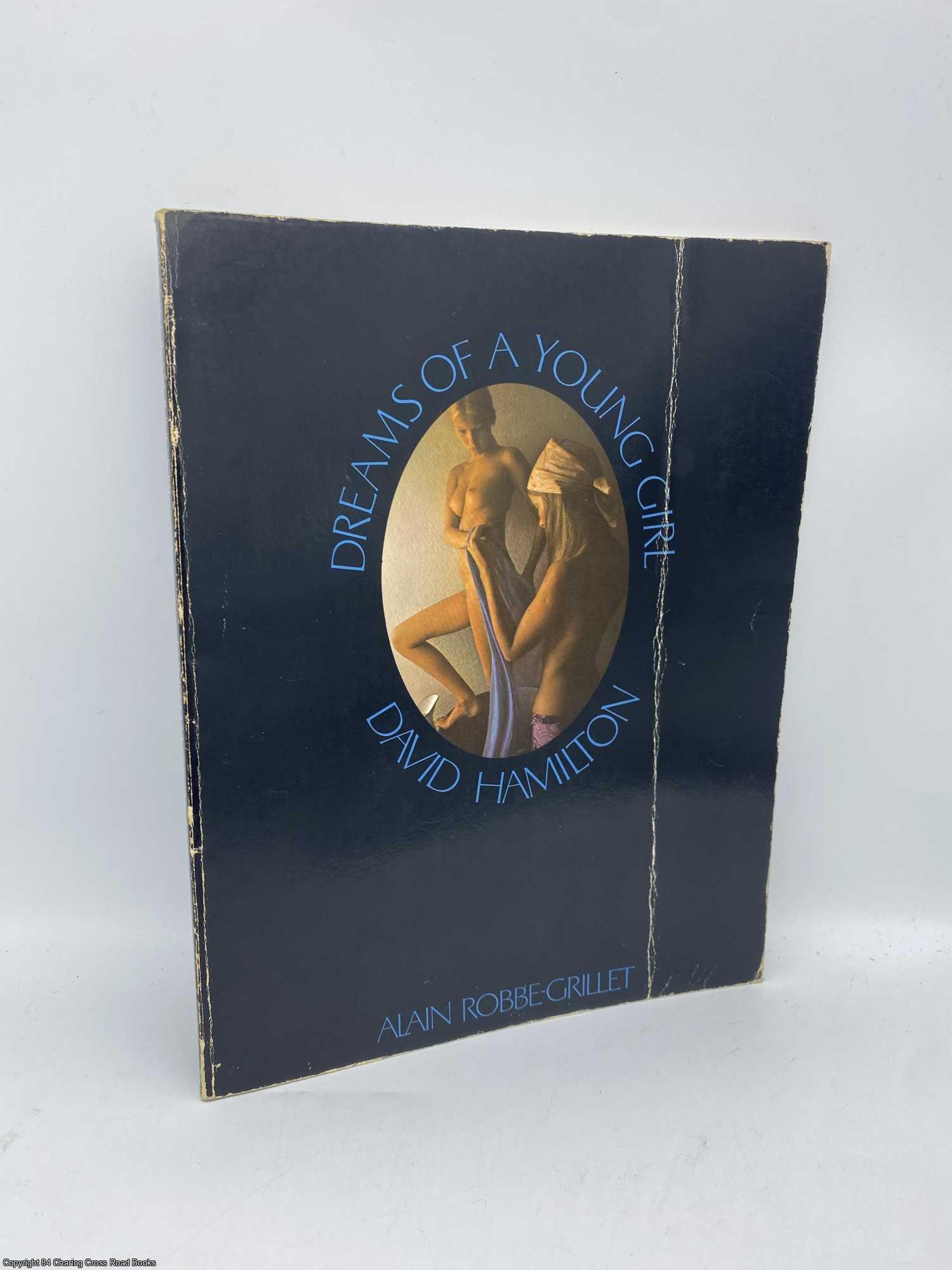 Hamilton, David; Robbe-Grillet, Alain - Dreams of Young Girls