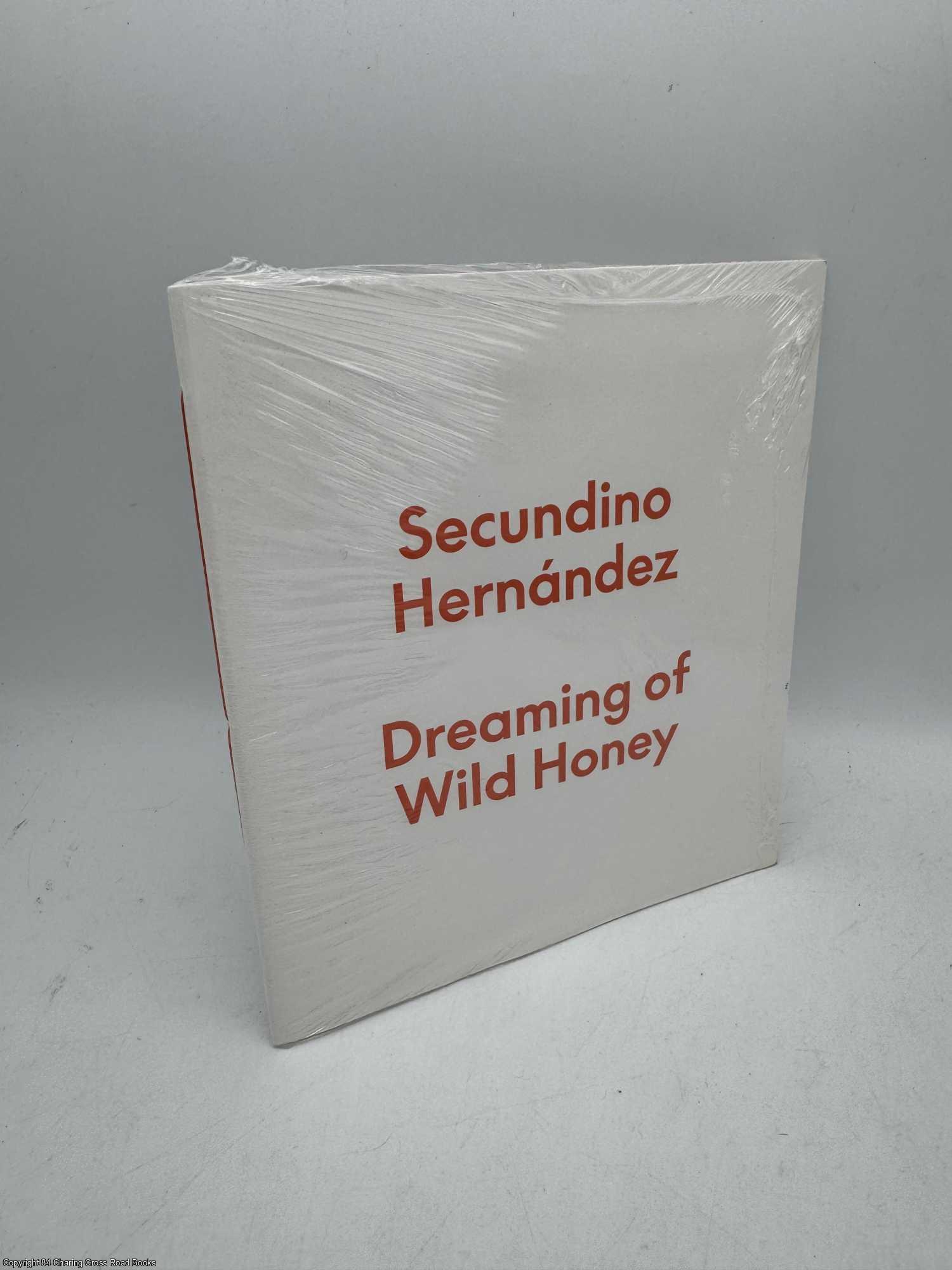 Hernandez, Secundino - Dreaming of Wild Honey