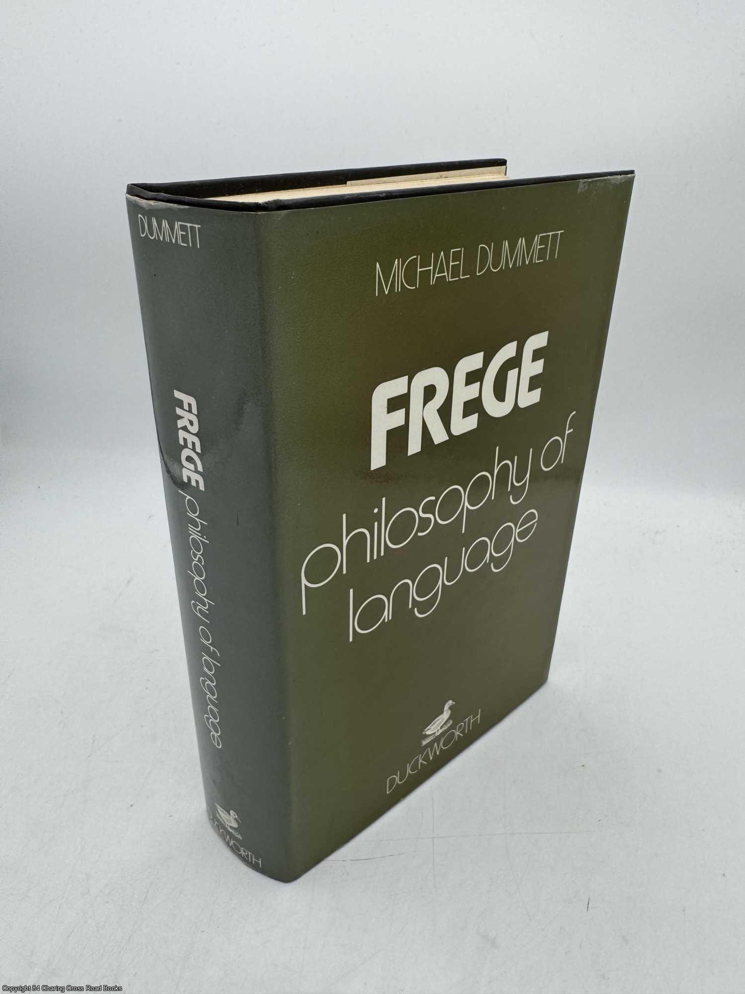 Dummett, Michael - Frege: Philosophy of Language