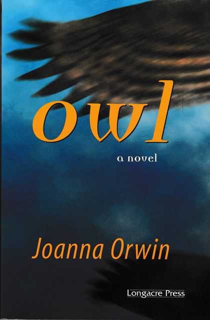 Owl, Joanna Orwin Owl, Joanna Orwin