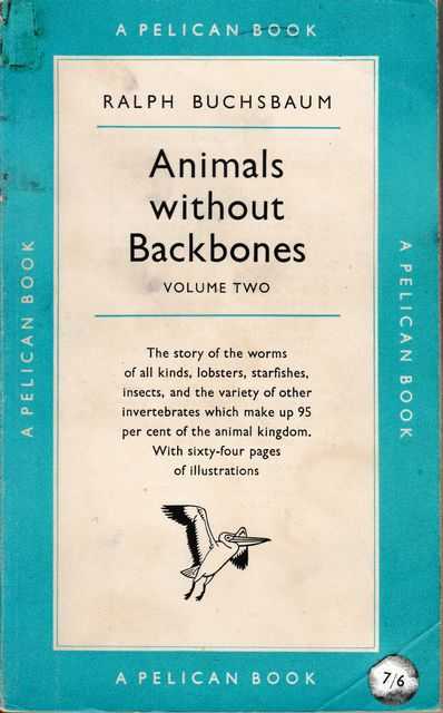 Animals Without Backbones Volume Two: An Introduction to Invertebrates