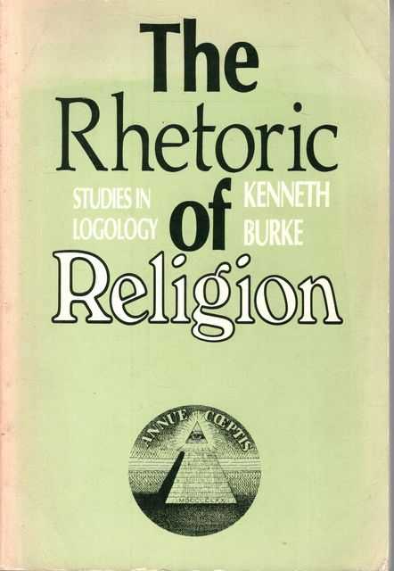 The Rhetoric of Religion: Studies in Logology