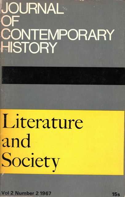 Journal of Contemporary History Vol 2 Number 2 1967: Literature and Society