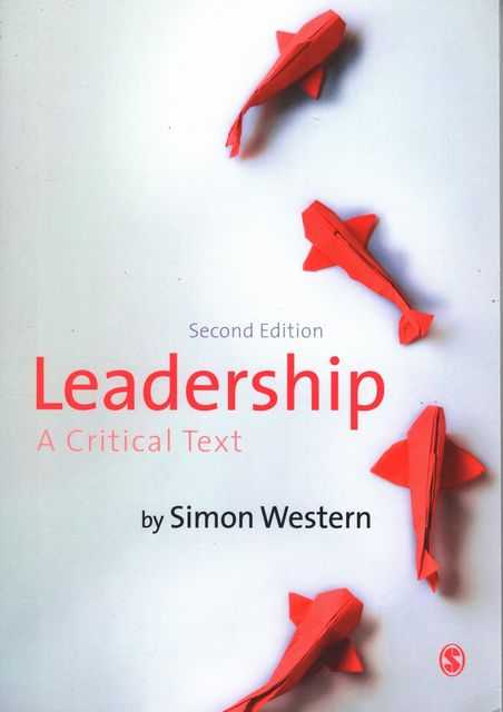Leadership: A Critical Text