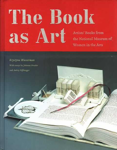 The Book as Art: Artists' Books from the National Museum of Women in the Arts