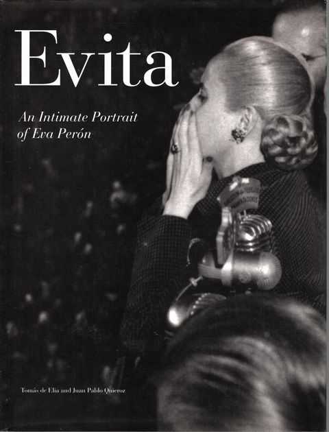 Evita: An Intimate Portrait of Eva Peron
