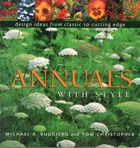 Annuals With Style: Design Ideas from Classic To Cutting Edge
