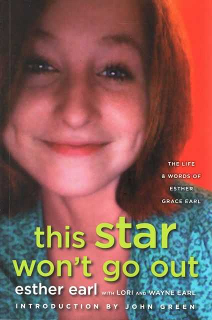 Image for This Star Won't Go Out: The Life & Words of Esther Grace Earl This Star Won't Go Out: The Life & Words of Esther Grace Earl