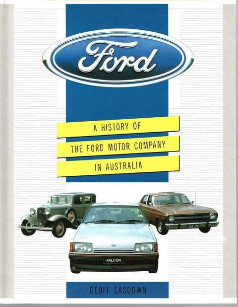 Ford: A History of the Ford Motor Company in Australia