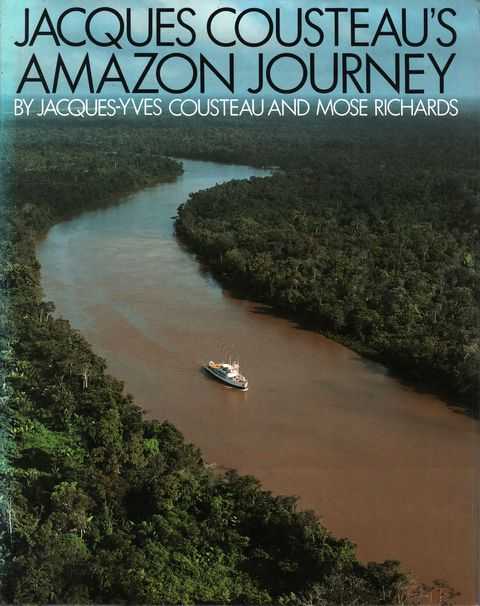 Jacques Cousteau's Amazon Journey