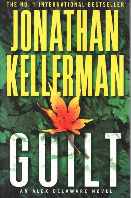 Guilt [An Alex Delaware Novel]