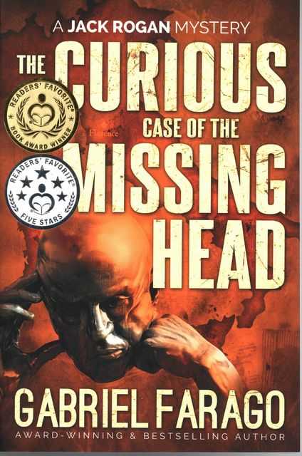 The Curious Case of the Missing Head [Jack Rogan Mysteries Book 5]