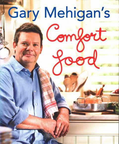 Gary Mehigan's Comfort Food