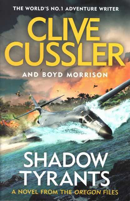 Shadow Tyrants [A novel from The Oregon Files]