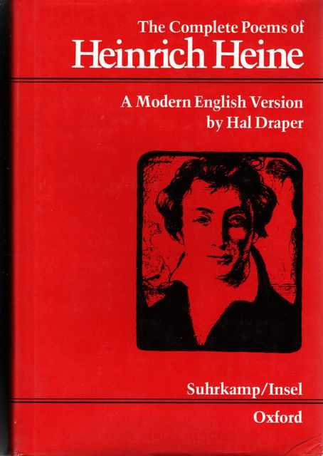 The Complete Poems of Heinrich Heine - A Modern English Version by Hal Draper