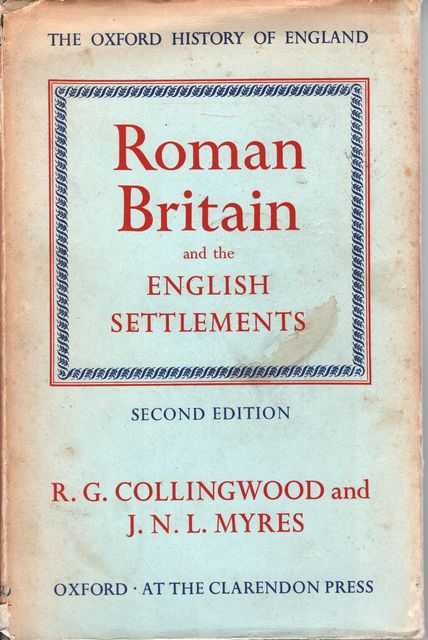 Roman Britain and the English Settlements [The Oxford History of England]