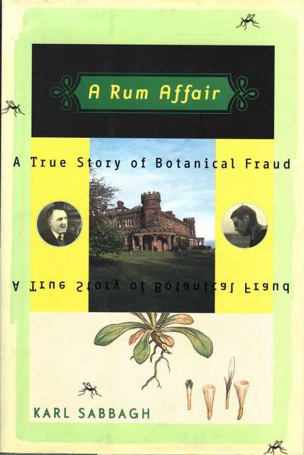 A Rum Affair: A True Story of Botanical Fraud