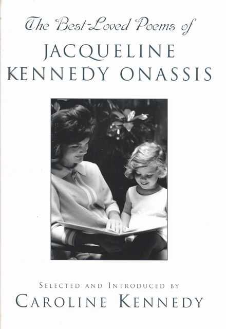 The Best-Loved Poems of Jacqueline Kannedy Onassis