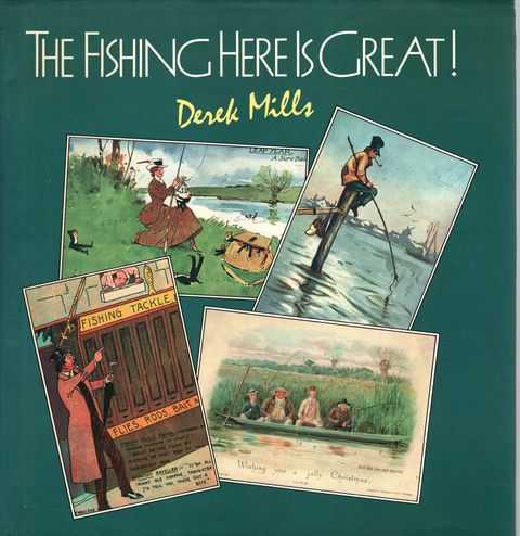 The Fishing Here is Great! A Light-Hearted Discourse on the Social History of Angling as Depicted on Old Postcards