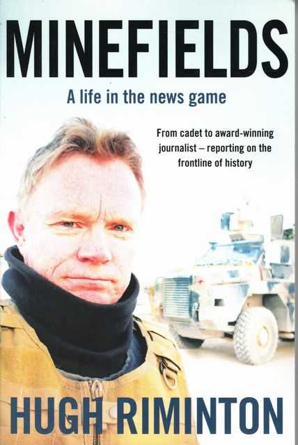 Minefields: A Life in the News Game