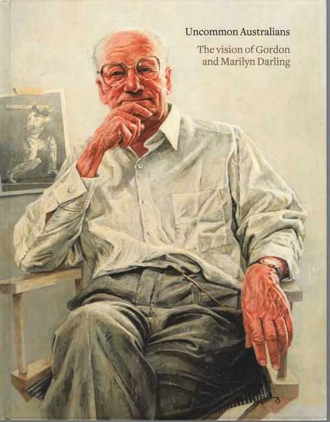 Uncommon Australians: The Vision of Gordon and Marilyn Darling