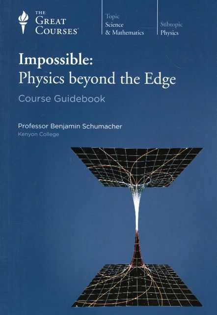 Impossible: Physics beyond the Edge - Course Guidebook