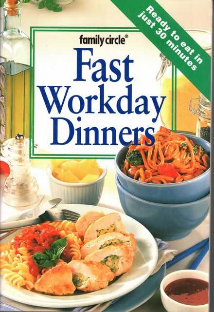 Fast Workday Dinners [Family Circle Mini Cookbooks]