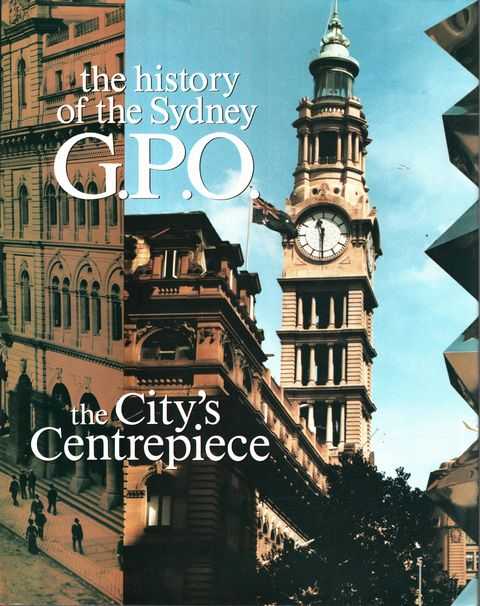 The History of the Sydney G.P.O. The City's Centerpiece