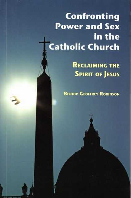 Confronting Power and Sex in the Catholic Curch