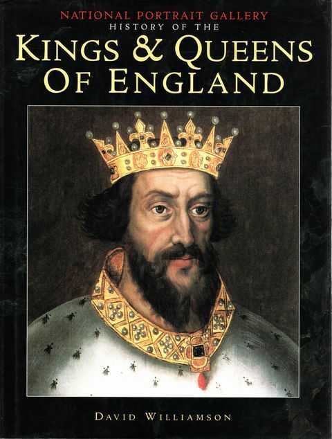 History of the Kings & Queens of England