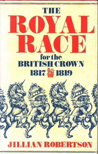 The Royal Race for the British Crown 1817-1819