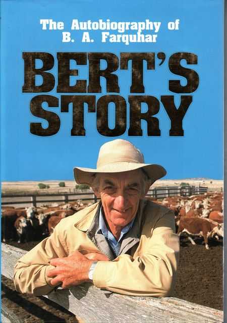 Bert's Story: The Autobiography of B. A. Farquhar