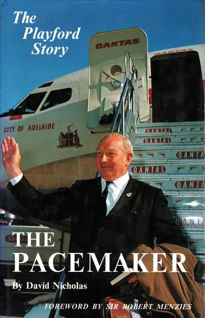 The Pacemaker: The Playford Story