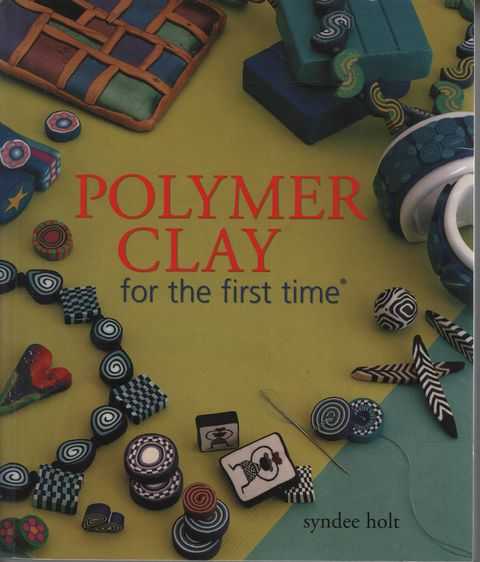 Polymer Clay for the First Time