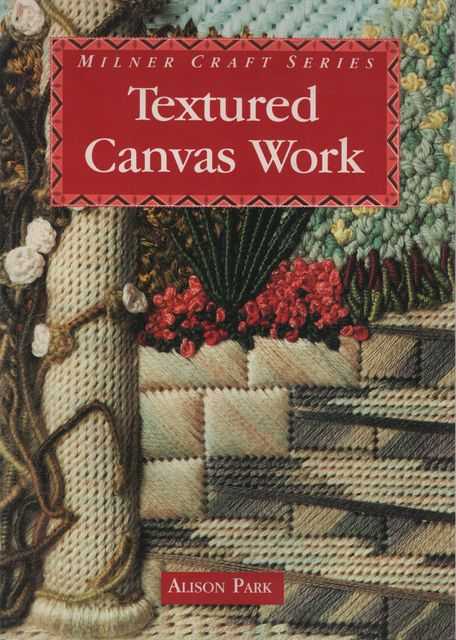 Textured Canvas Work [Milner Craft Series]